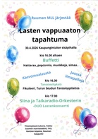 Vapunaattoa vietetään jälleen tutussa paikassa. Puffetti, ilmapalloja ilmaiseksi, tanssiryhmät: Turun Seudun tanssiopiston Rauman toimipiste ja Rauman Fikuleeri alk. 16:30.
Pääesiintyjänä Siina ja Taikaradio klo 17:00
